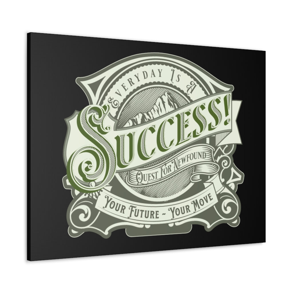 Every day is a quest for newfound success - Your future, your move ~ High Quality, Canvas Wall Art That Exudes Advance Dynamix Add-A-Tude