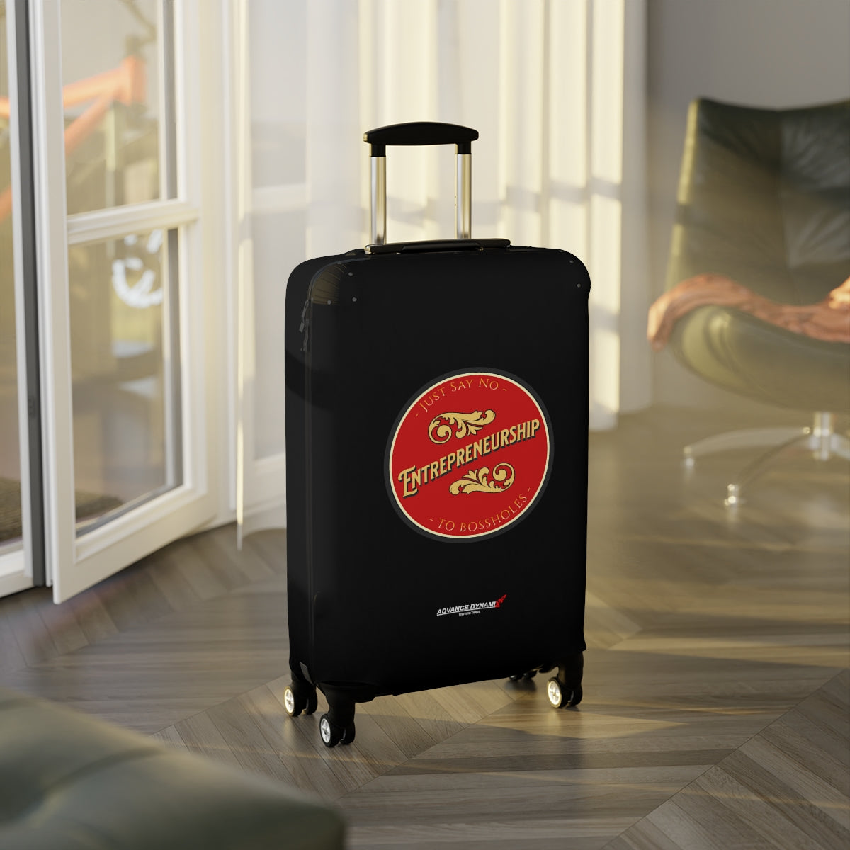 Entrepreneurship - Just say not to bossholes - Luggage Covers Infused with Advance Dynamix Add-A-Tude - Tell the world!