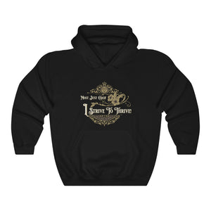 Open image in slideshow, Most Just Coast. I Strive To Thrive. ~ Super-comfortable, Unisex heavy-blend hoodie infused with Advance Dynamix Add-A-Tude
