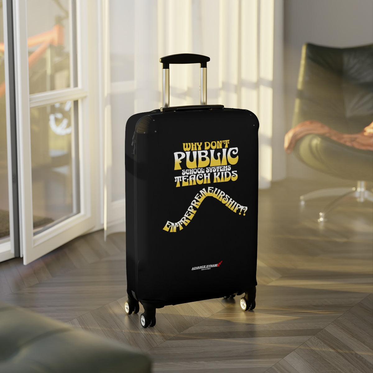 Why Don't Public School Systems Teach Kids Entrepreneurship? - Luggage Covers Infused with Advance Dynamix Add-A-Tude - Tell the world!