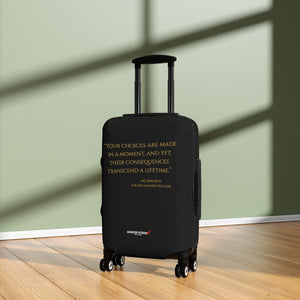 Open image in slideshow, &quot;Your choices are made in a moment, and yet, their consequences transcend a lifetime.&quot; ~MJ DeMarco, The Millionaire Fastlane - Luggage Covers Infused with Advance Dynamix Add-A-Tude - Tell the world!
