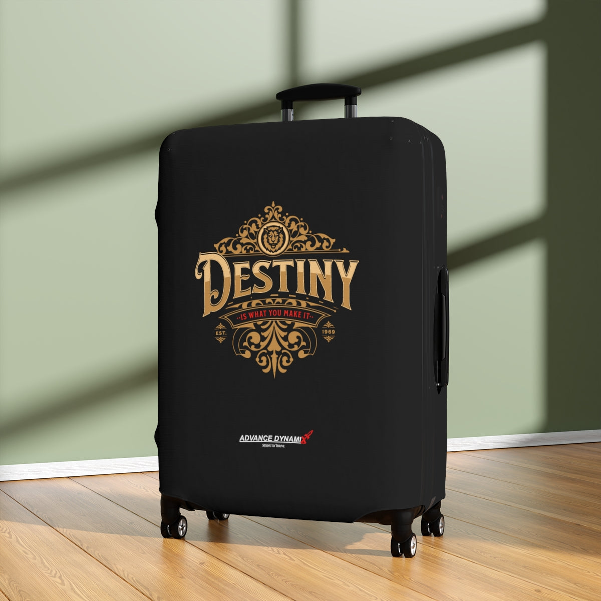 Destiny is what you make it - Luggage Covers Infused with Advance Dynamix Add-A-Tude - Tell the world!