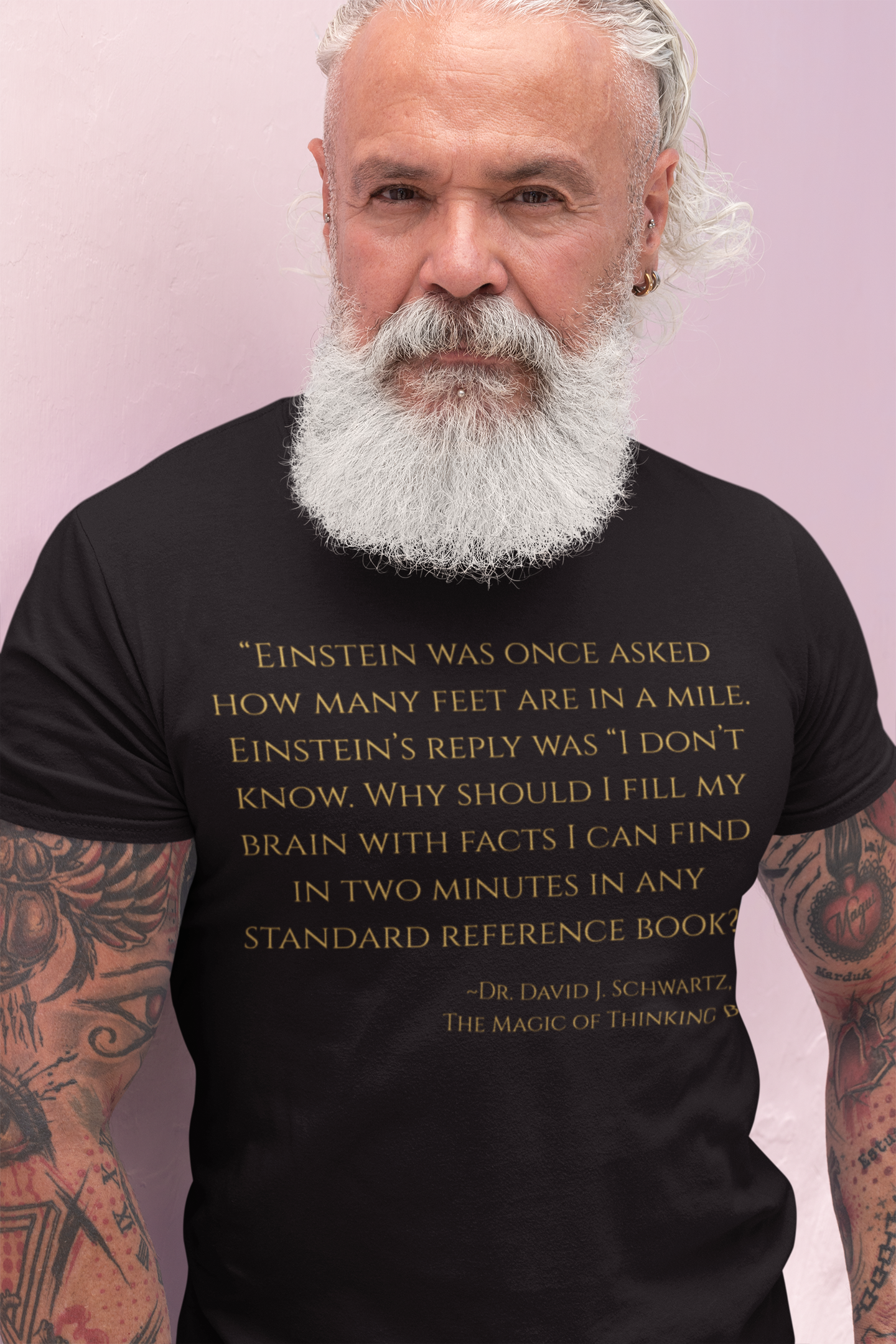 "Einstein Was Once Asked How Many Feet Are In A Mile..." - Dr. David Schwartz, The Magic of Thinking BIG ~ Super-comfortable, Unisex Short Sleeve T shirt With Add-A-Tude